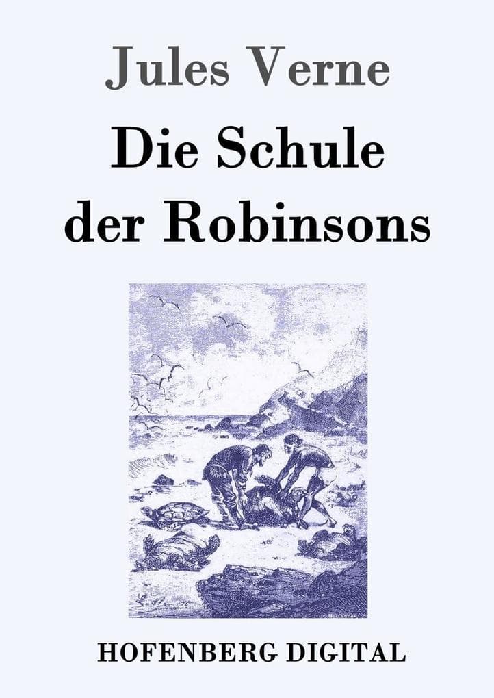 Die Schule der Robinsons