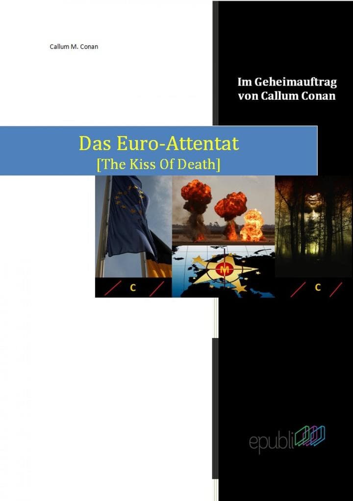 Das Euro-Attentat: The Kiss Of Death