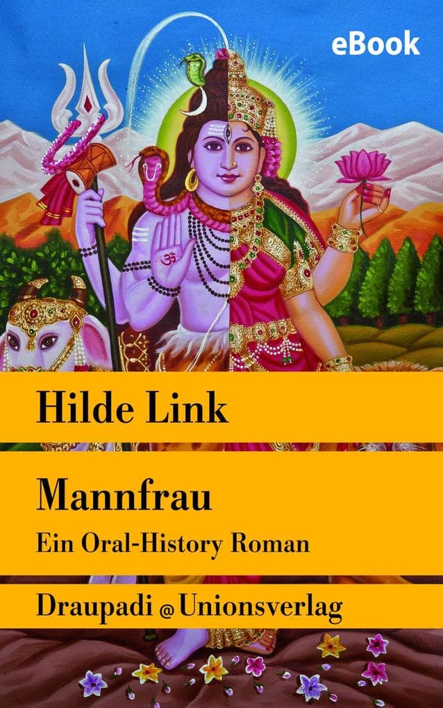 Mannfrau: Ein Oral-History Roman. Mit Fotografien