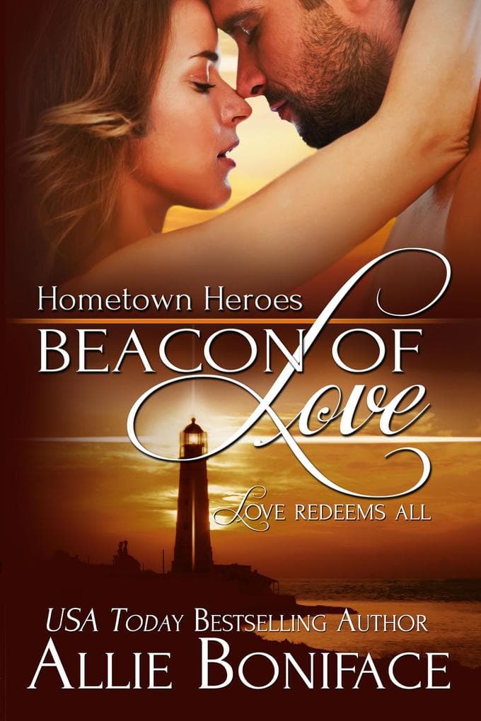 Beacon of Love (Hometown Heroes, #1)