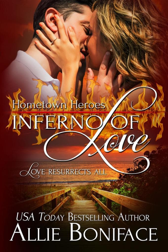 Inferno of Love (Hometown Heroes, #2)
