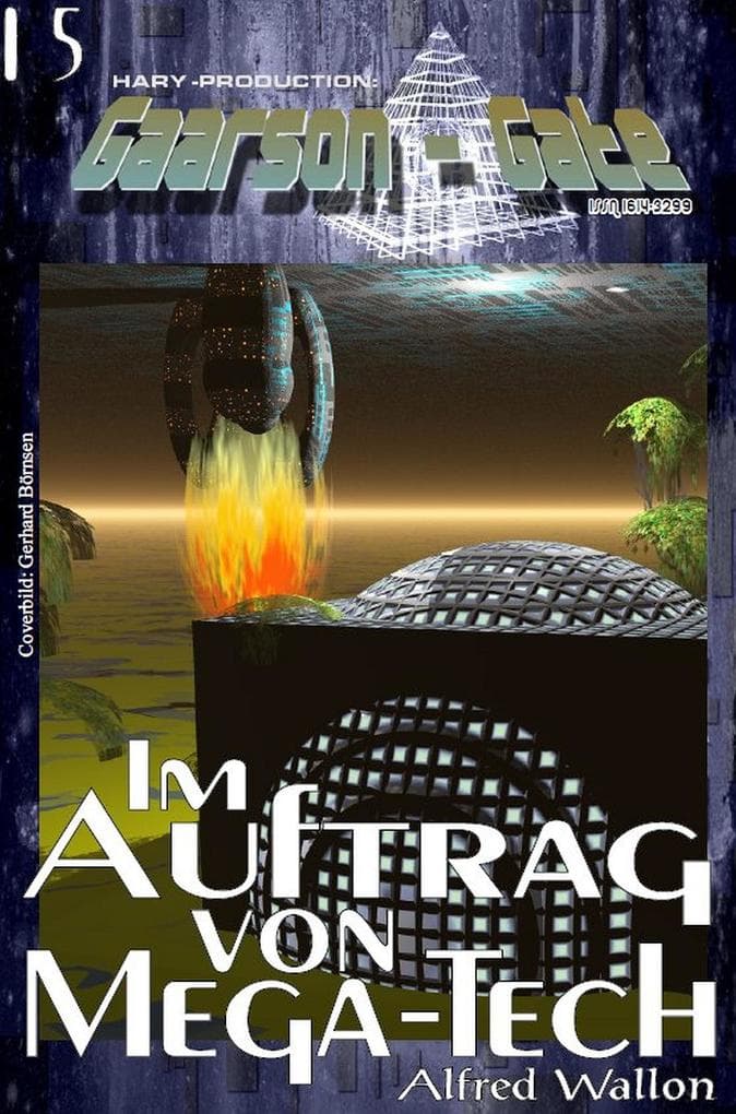 GAARSON-GATE 015: Im Auftrag von MEGA-TECH