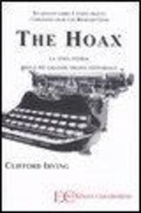 The hoax. La vera storia della più grande truffa editoriale