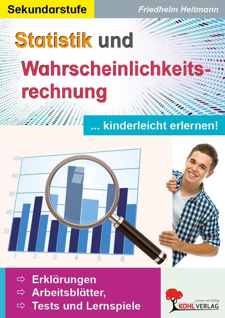 Statistik und Wahrscheinlichkeitsrechnung kinderleicht erlernen