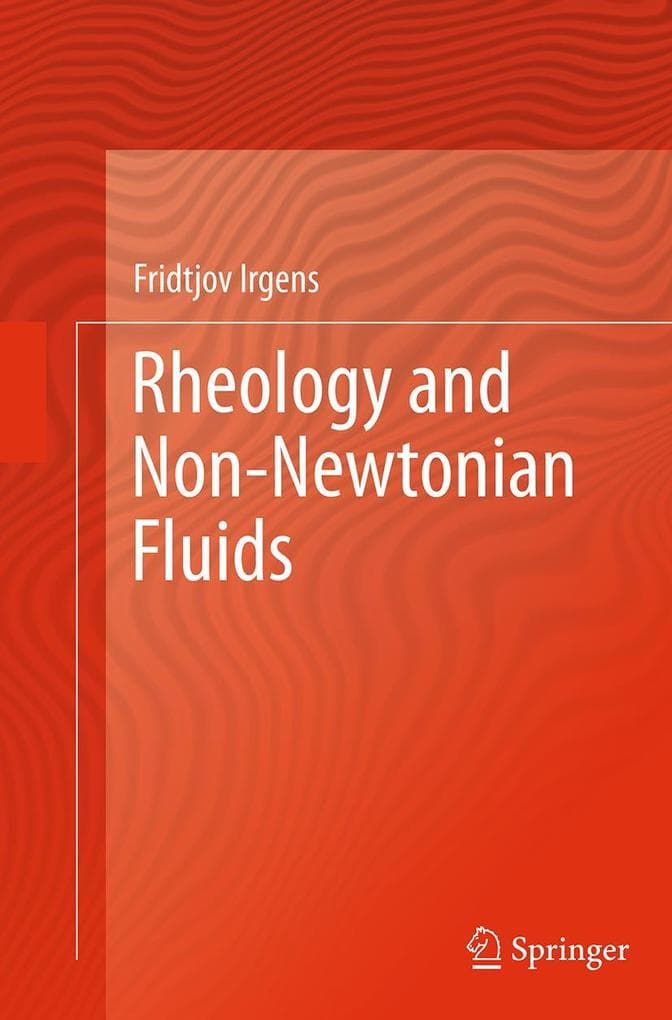 Rheology and Non-Newtonian Fluids