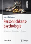 Persönlichkeitspsychologie: Paradigmen Strömungen Theorien