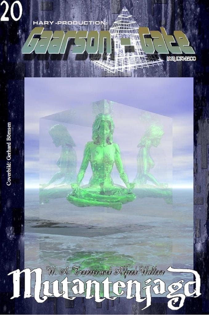 GAARSON-GATE 020: Mutantenjagd