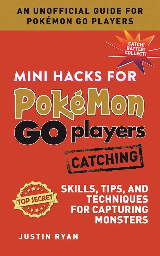 Mini Hacks for Pokémon Go Players: Catching