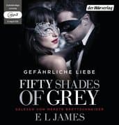 Fifty Shades of Grey - Gefährliche Liebe, 2 Audio-CD, 2 MP3