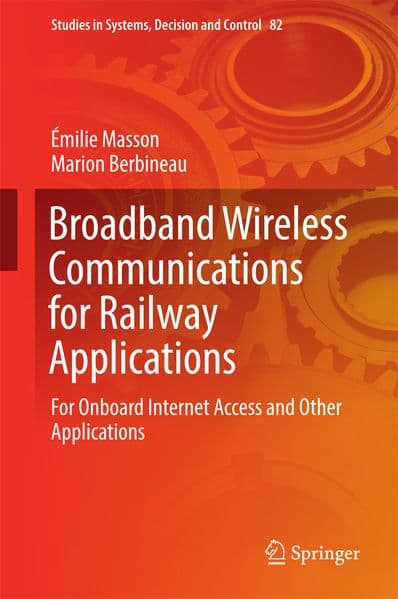 Broadband Wireless Communications for Railway Applications