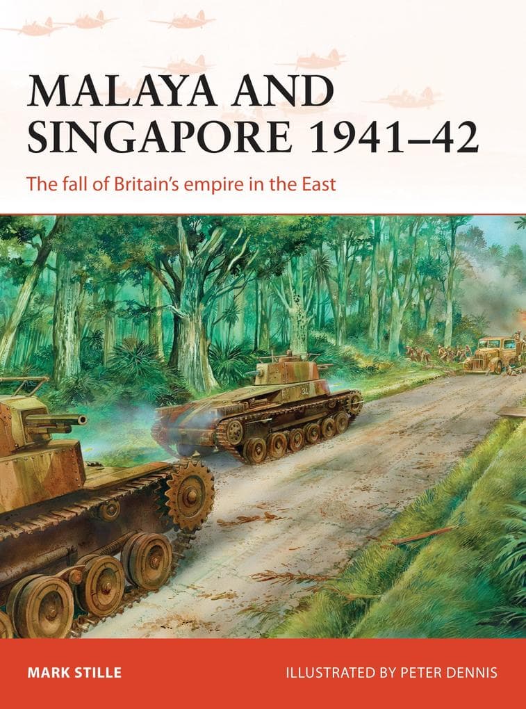 Malaya and Singapore 1941-42