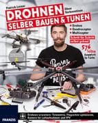 Drohnen selber bauen & tunen