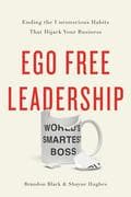 Ego Free Leadership