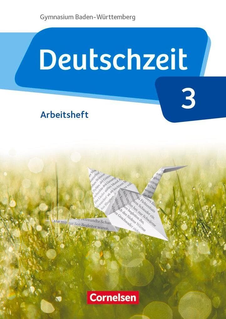 Deutschzeit Band 3: 7. Schuljahr - Baden-Württemberg - Arbeitsheft mit Lösungen