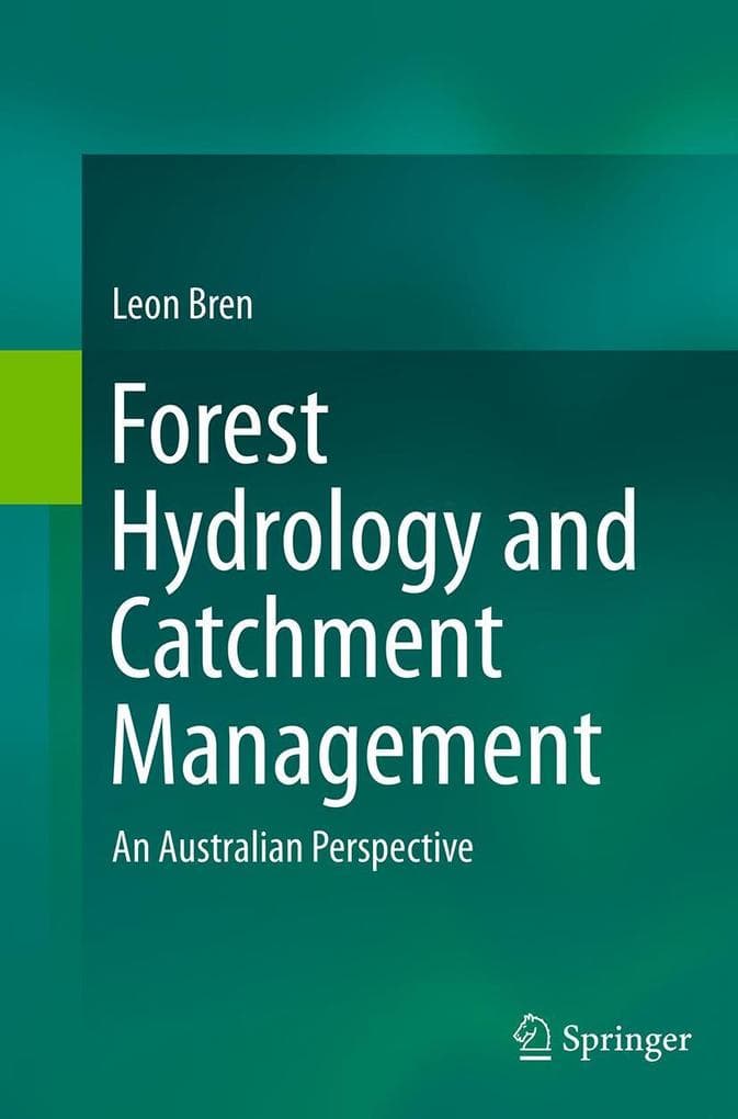 Forest Hydrology and Catchment Management