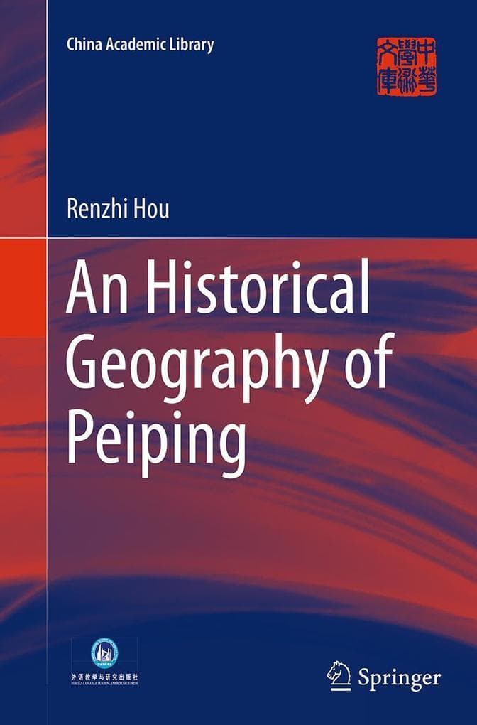 An Historical Geography of Peiping