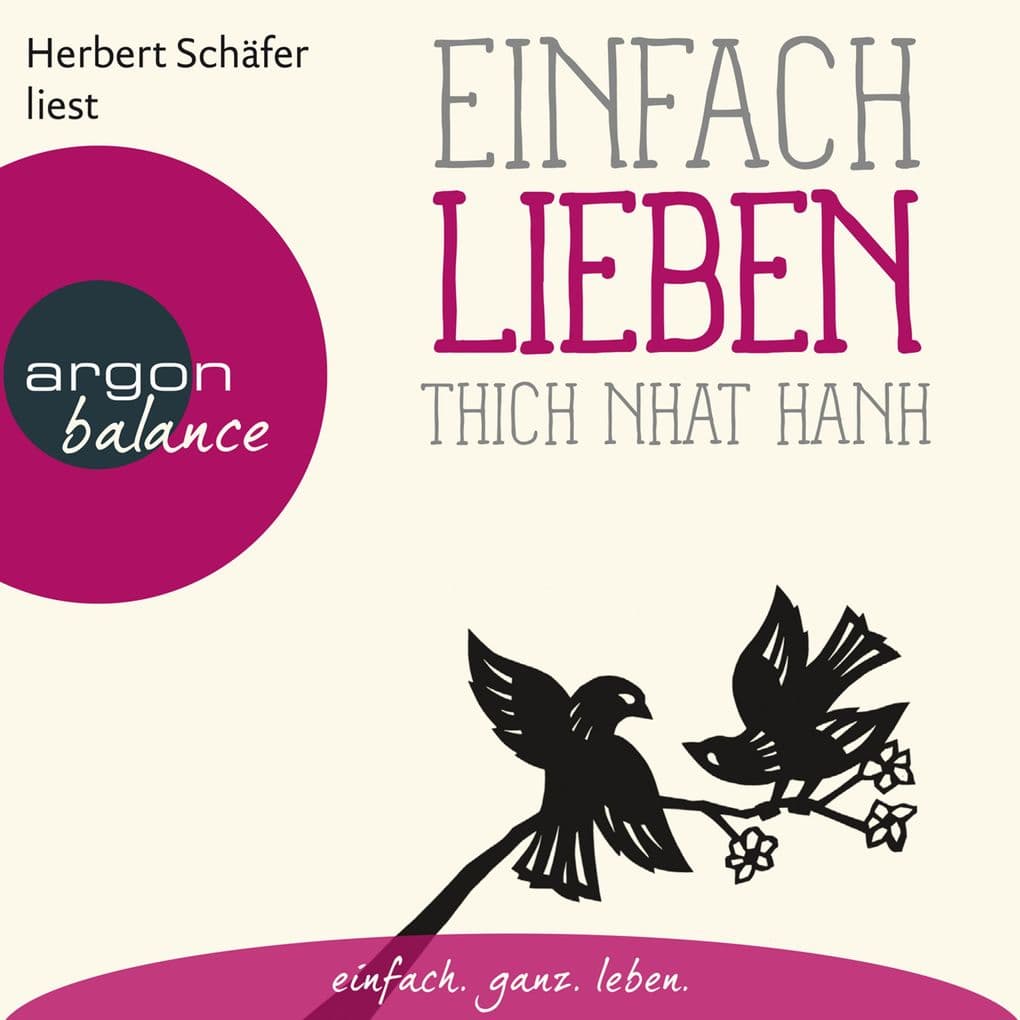 Einfach lieben - Basics der Achtsamkeit