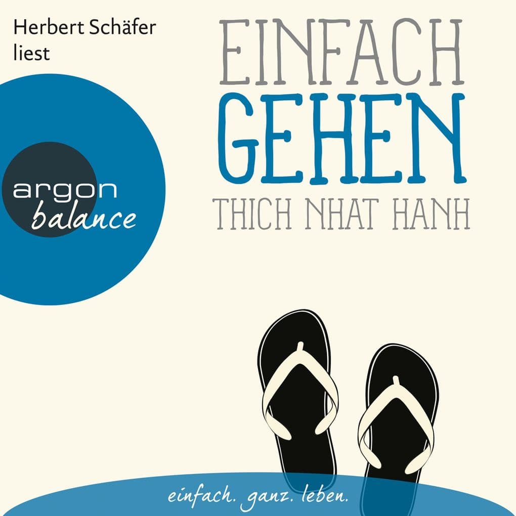 Einfach gehen - Basics der Achtsamkeit