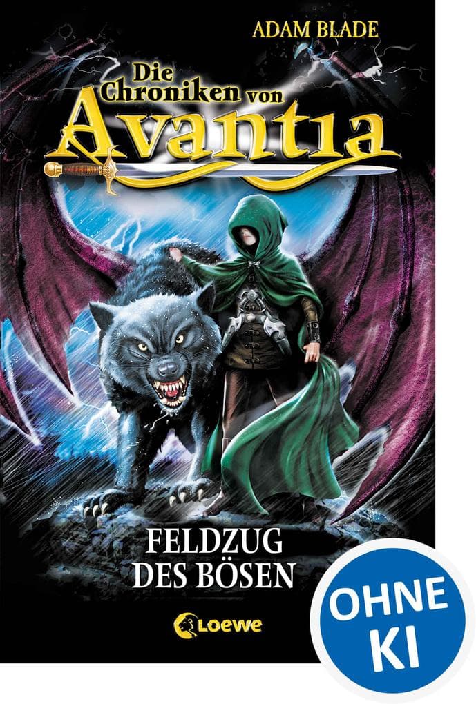 Die Chroniken von Avantia (Band 2) - Feldzug des Bösen: Abenteuer in der bekannten Welt aus Beast Quest