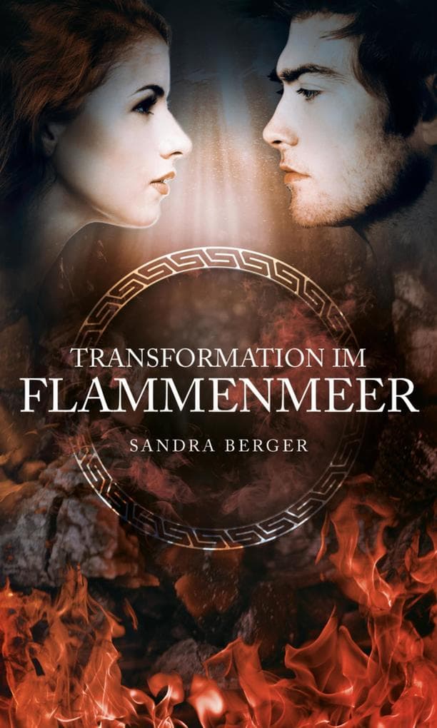 Transformation im Flammenmeer