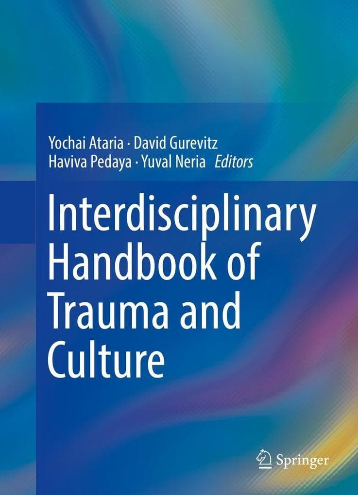 Interdisciplinary Handbook of Trauma and Culture