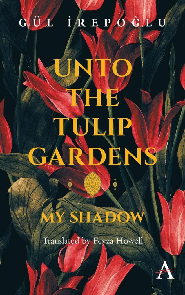 Unto the Tulip Gardens