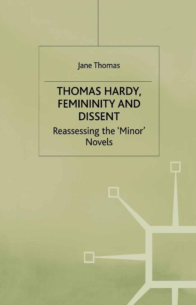 Thomas Hardy, Femininity and Dissent