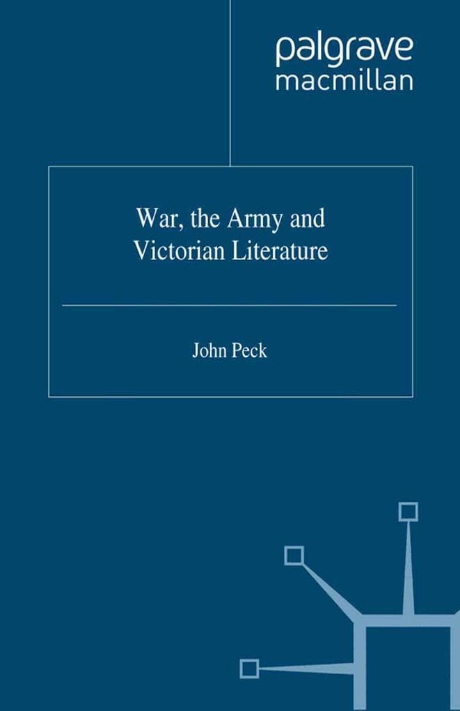 War, the Army and Victorian Literature