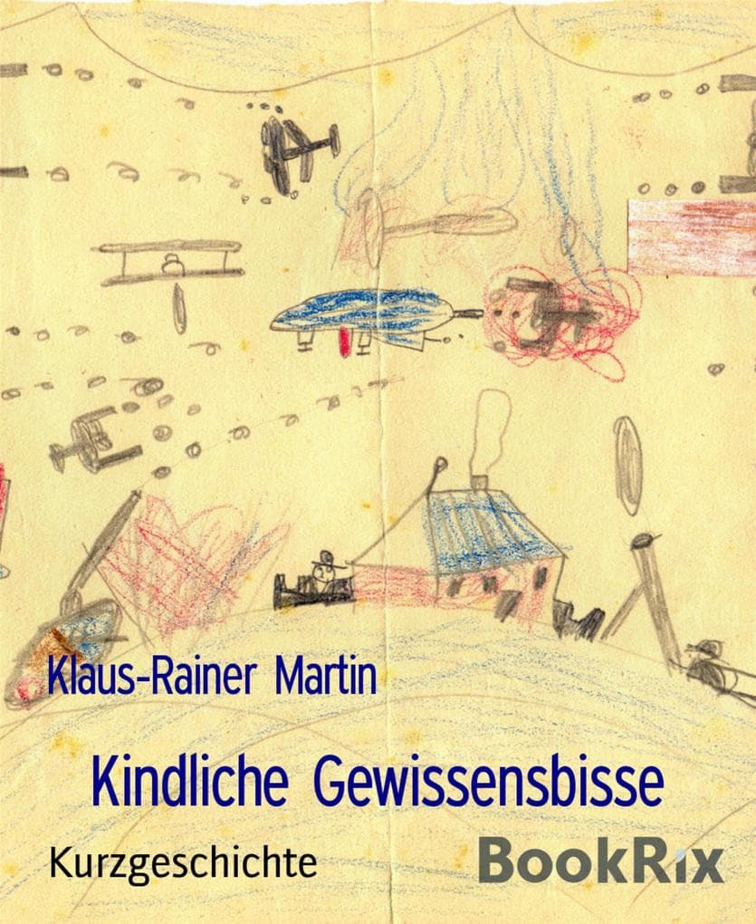 Kindliche Gewissensbisse