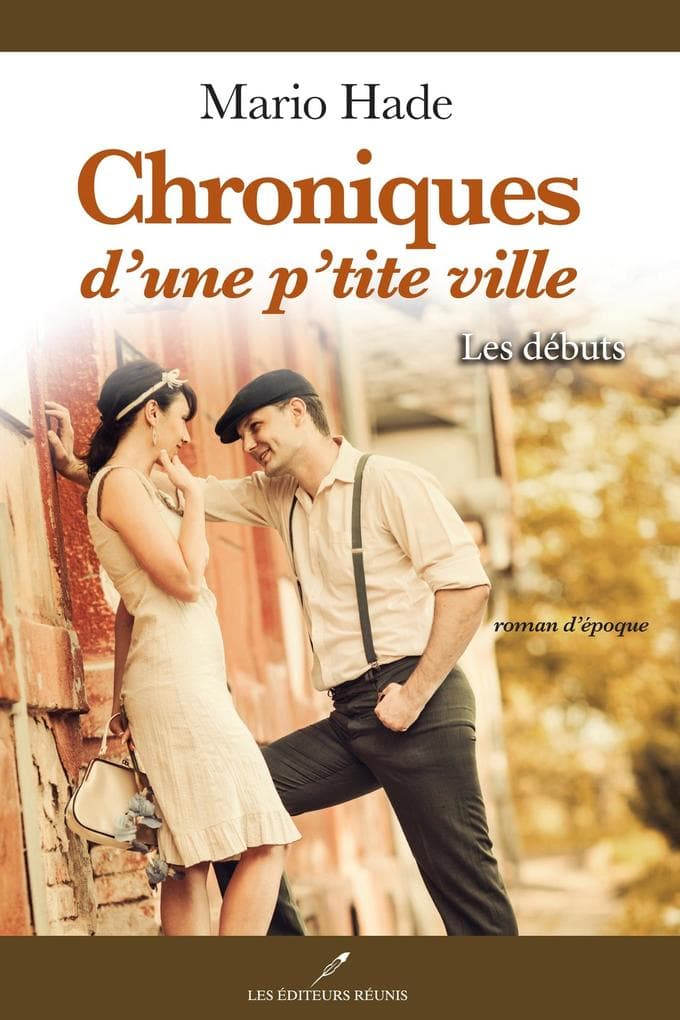 Chroniques d'une p'tite ville : Les debuts