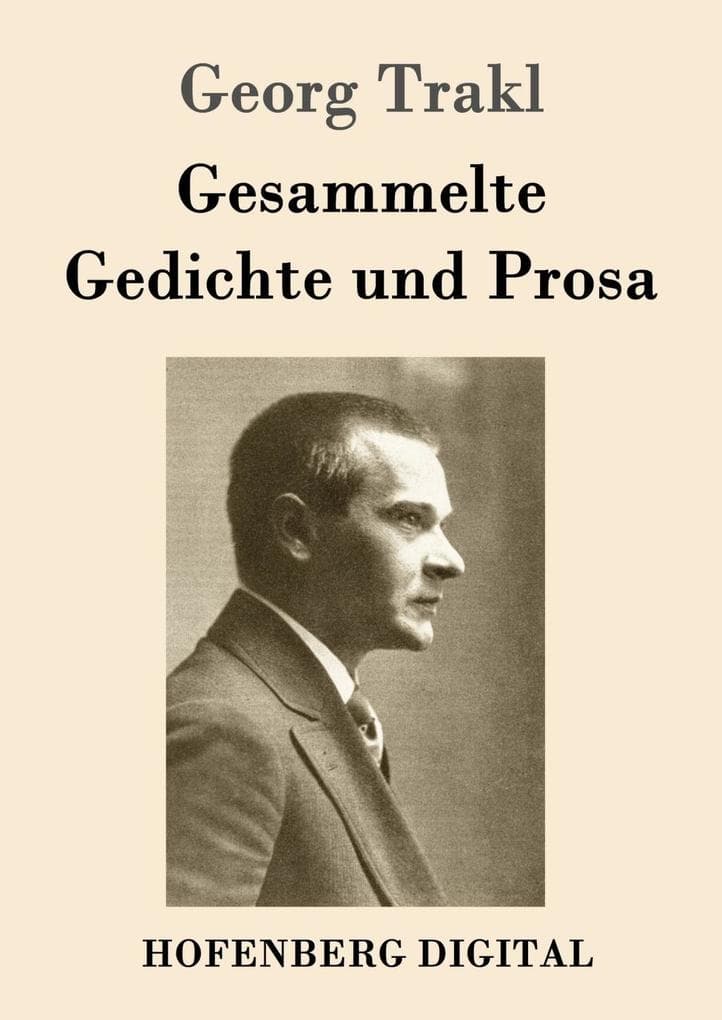Gesammelte Gedichte und Prosa