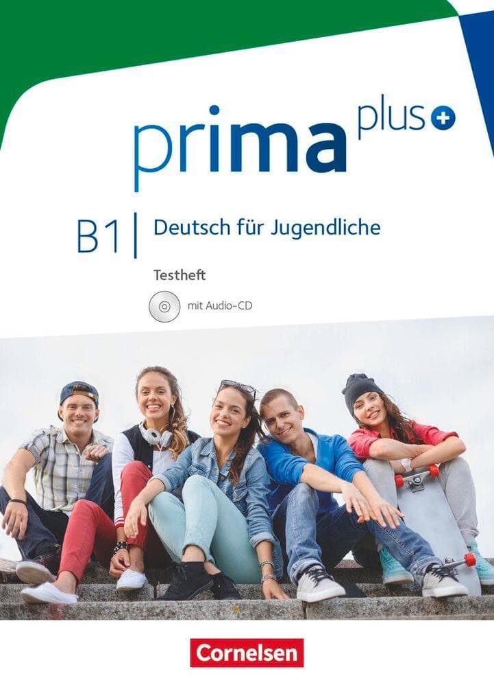 prima plus B1: Gesamtband - Testheft mit Audio-CD