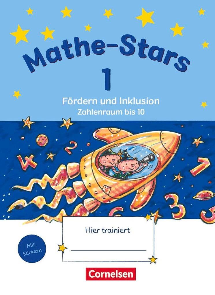 Mathe-Stars 1. Schuljahr - Zahlenraum bis 10 - Übungsheft