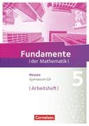 Fundamente der Mathematik 5. Schuljahr - Hessen - Arbeitsheft mit Lösungen