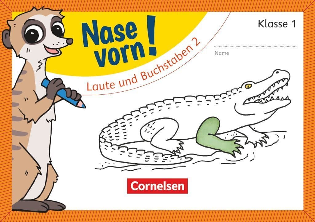 Nase vorn! - Erstlesen 1. Schuljahr - Laute und Buchstaben 2
