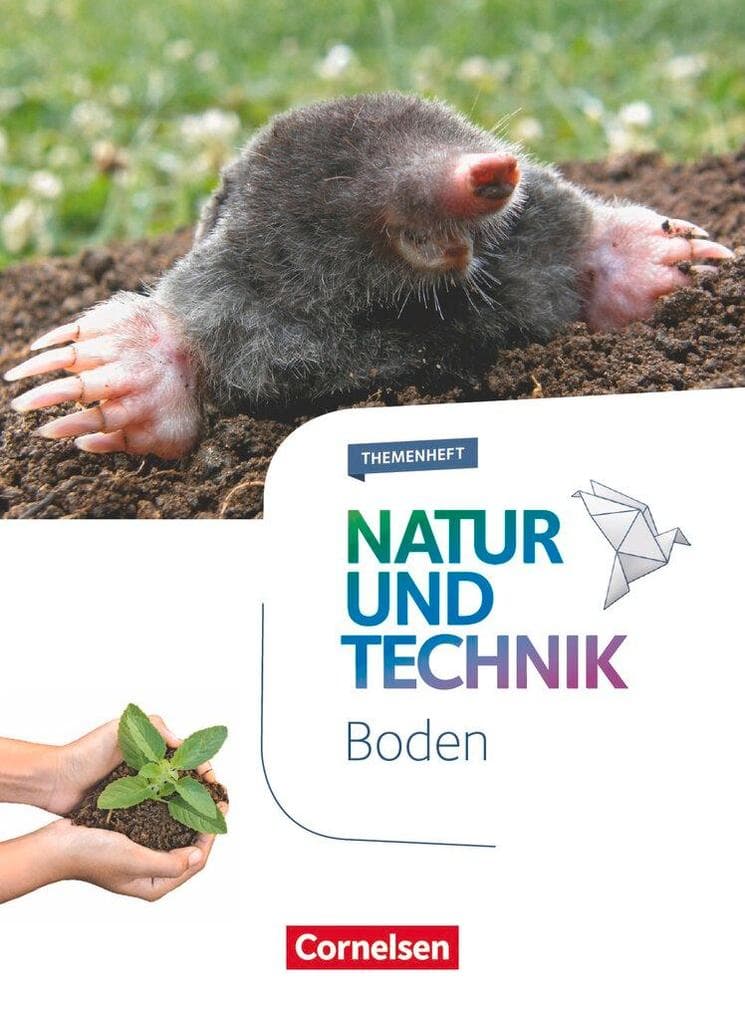 Natur und Technik - Naturwissenschaften 5.-10. Schuljahr - Boden