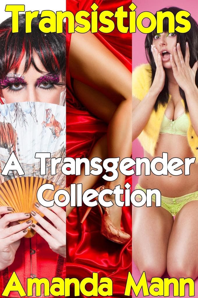 Transitions: A Transgender Collection