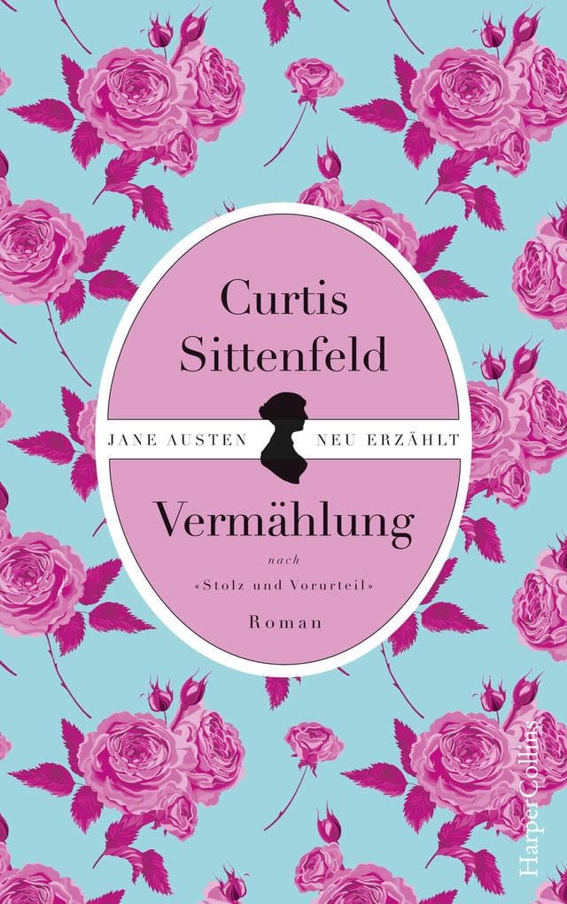 Vermählung: Jane Austen neu erzählt