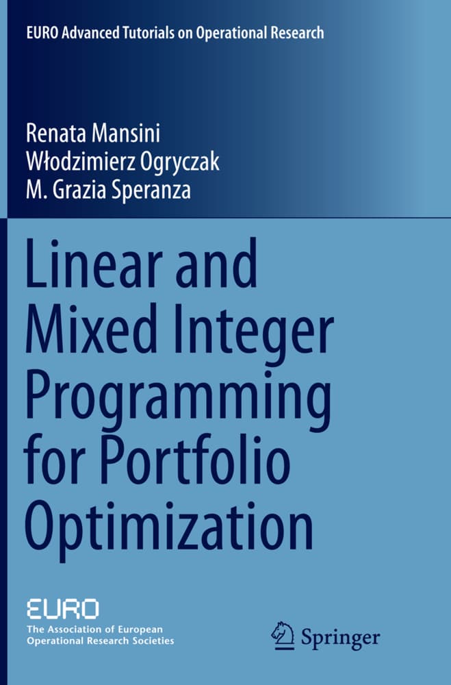 Linear and Mixed Integer Programming for Portfolio Optimization