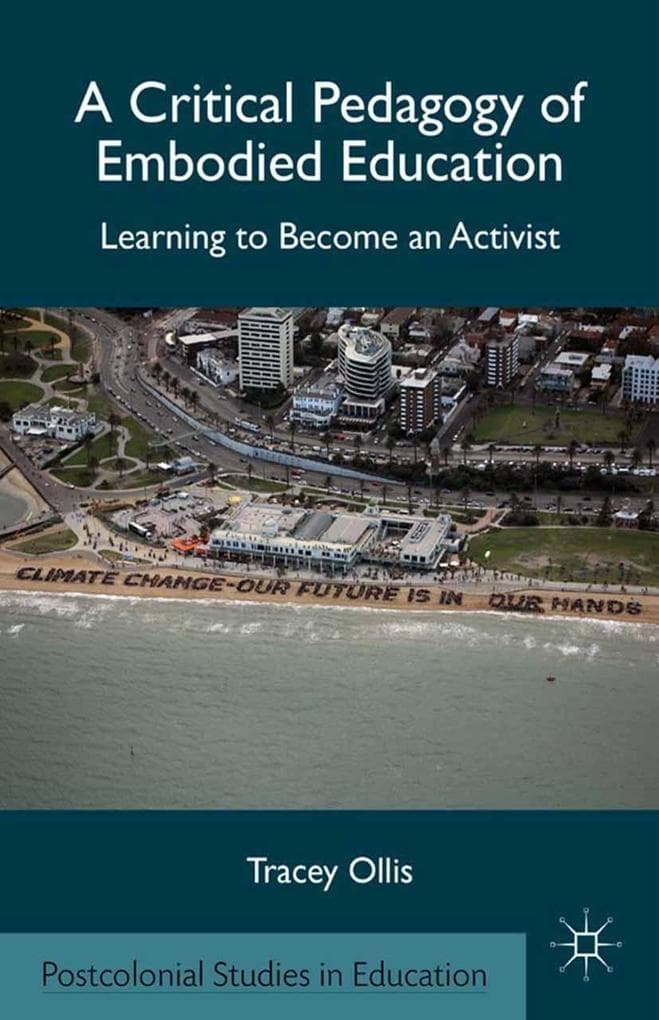 A Critical Pedagogy of Embodied Education