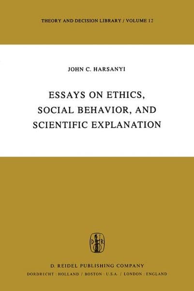 Essays on Ethics, Social Behaviour, and Scientific Explanation