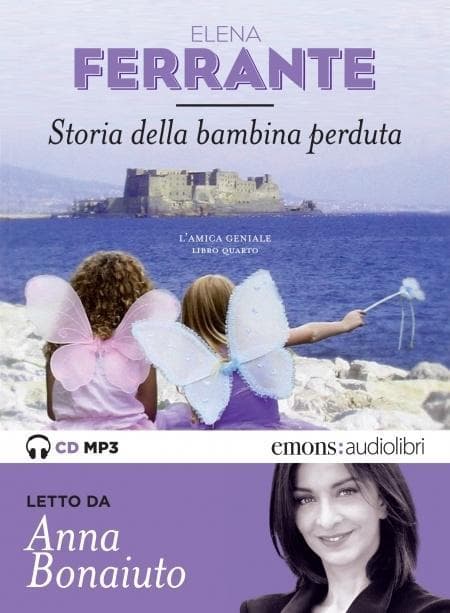 Ferrante, E: Storia della bambina perduta. L'amica geniale