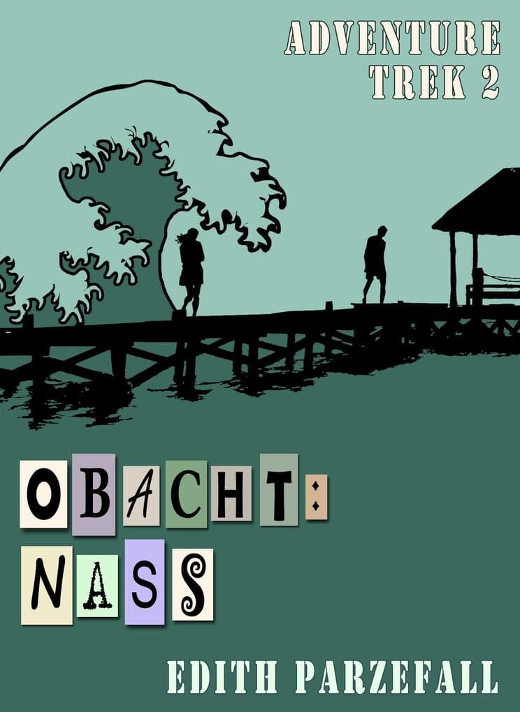Obacht: Nass