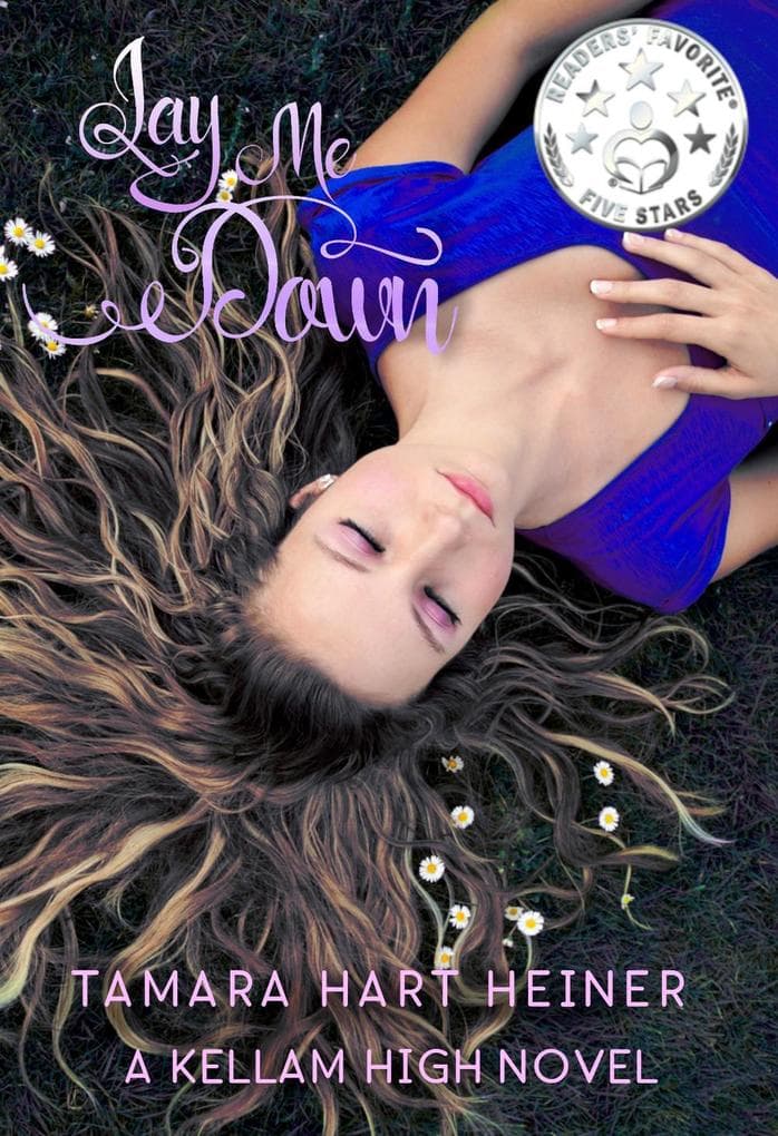 Lay Me Down: A Haunted Love Story (A Kellam High Novel, #1)