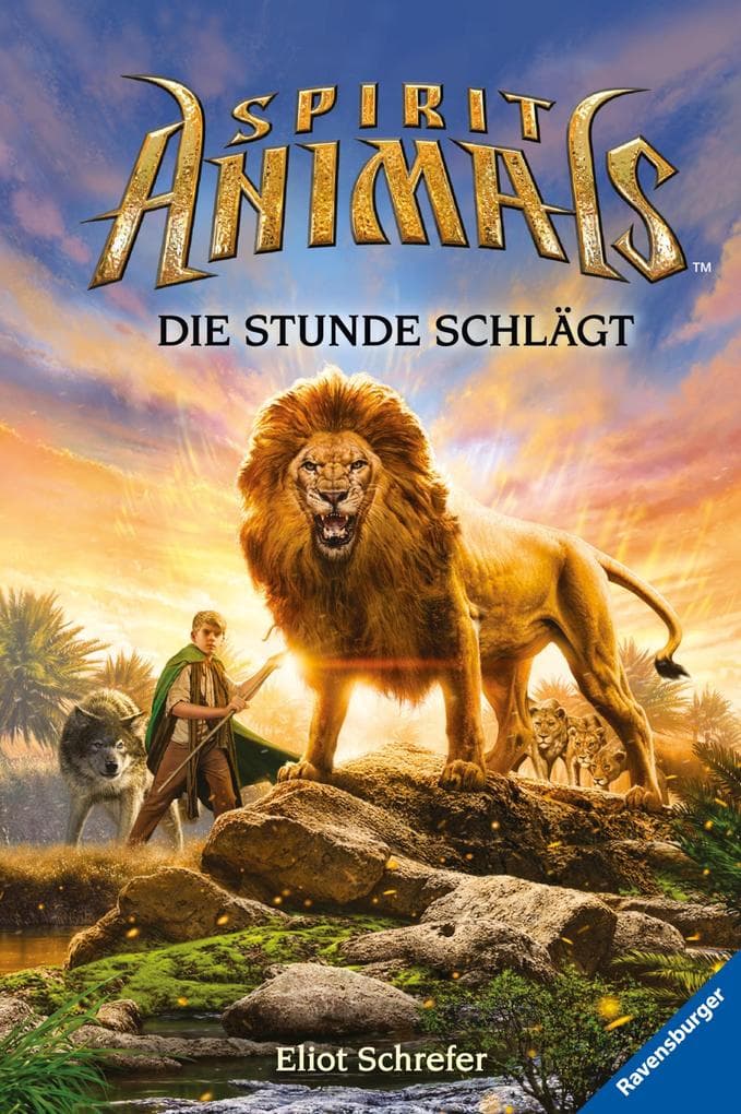 Spirit Animals, Band 6 - Die Stunde schlägt
