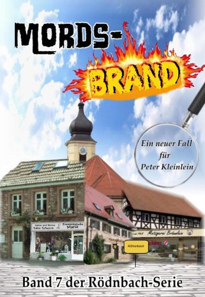 Mords-Brand: Ein neuer Fall für Peter Kleinlein
