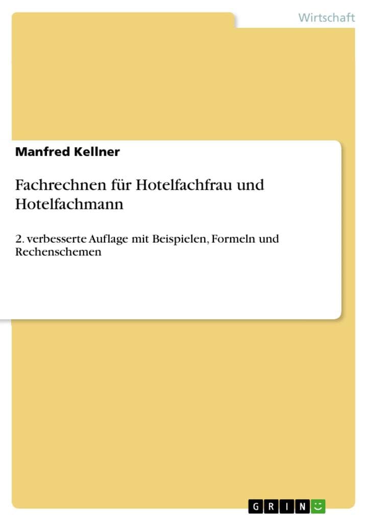 Fachrechnen für Hotelfachfrau und Hotelfachmann