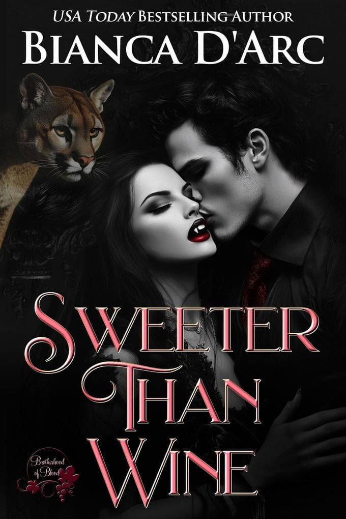 Sweeter Than Wine (Brotherhood of Blood, #4)
