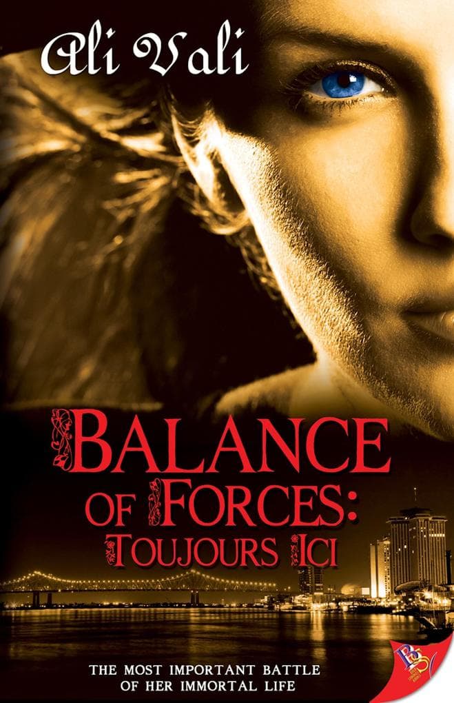 Balance of Forces: Toujours Ici (Battle of Forces, #1)
