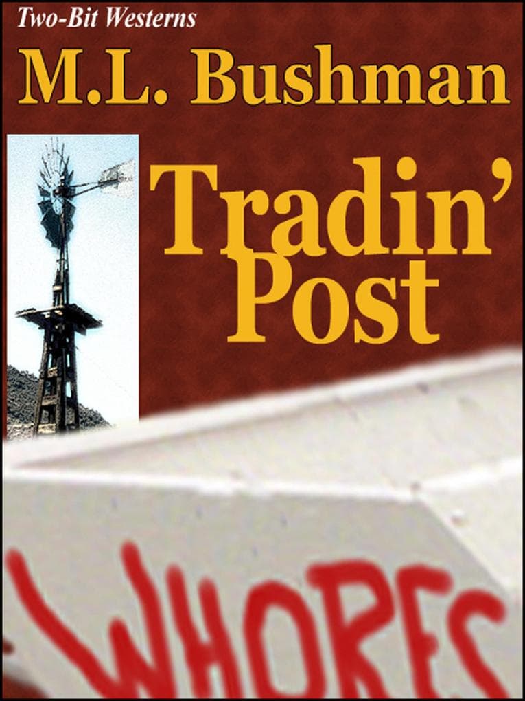 Tradin' Post (Two Bit Westerns-Eli Stone, #2)
